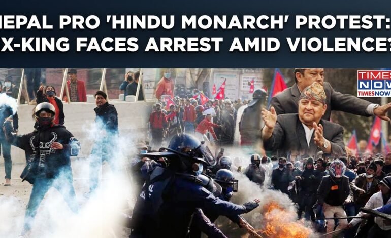 Nepal’s Pro-Monarchy Protests Rock Kathmandu: King Gyanendra’s Return Demanded
